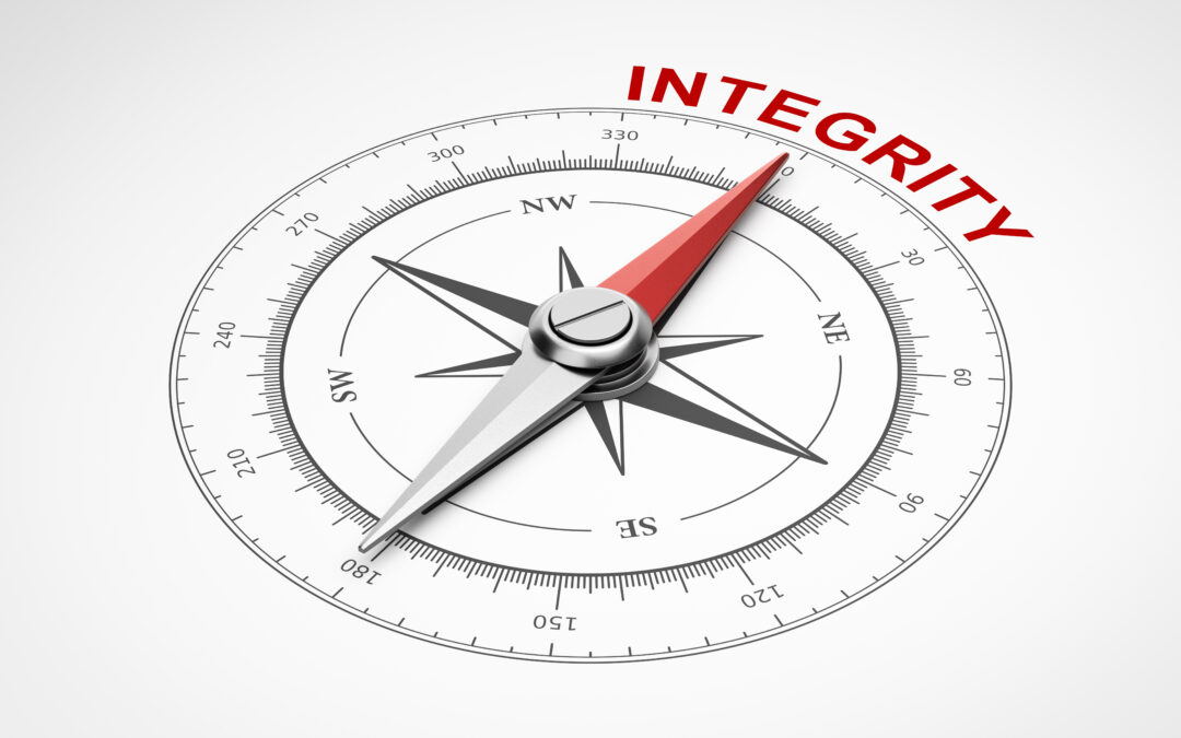 Why Integrity Is Important All Of The Time, Not Some Of The Time