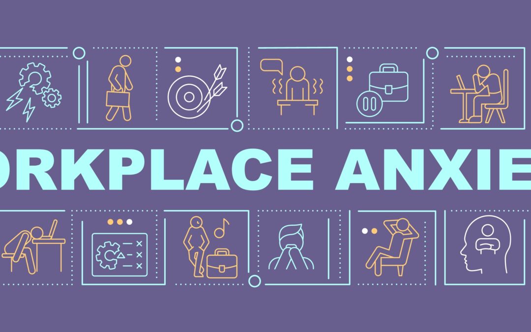 When Anxiety Follows You to Work: Understanding Workplace Anxiety
