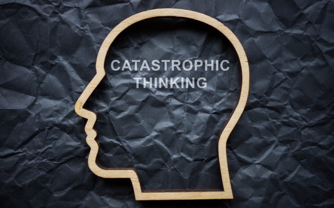 Why Does My Mind Always Go To The Worst-Case Scenario? Understanding Catastrophic Thinking